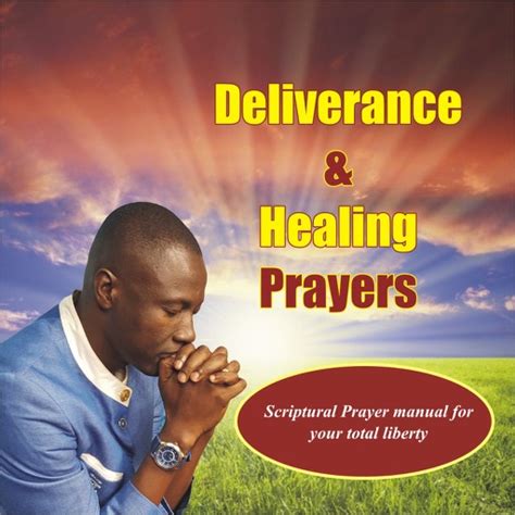 Deliverance & Healing Prayers by Benjamin Beckley