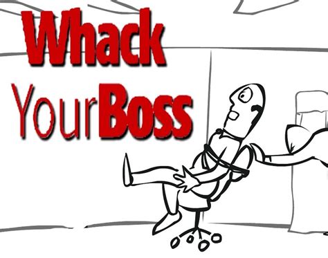 Whack Your Boss