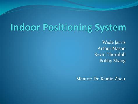 PPT - Indoor Positioning System PowerPoint Presentation, free download ...