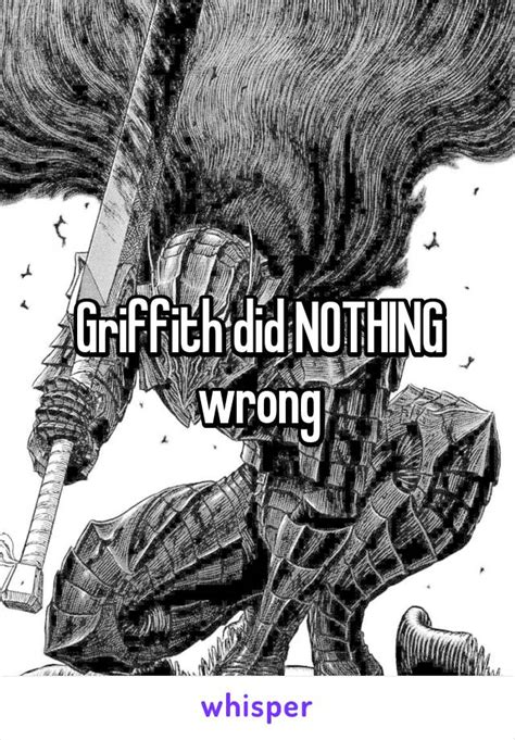 Griffith did NOTHING wrong