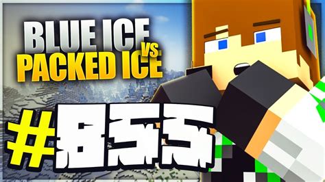 Minecraft ITA - #855 - BLUE ICE VS PACKED ICE - YouTube