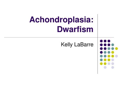 PPT - Achondroplasia: Dwarfism PowerPoint Presentation, free download - ID:1777188