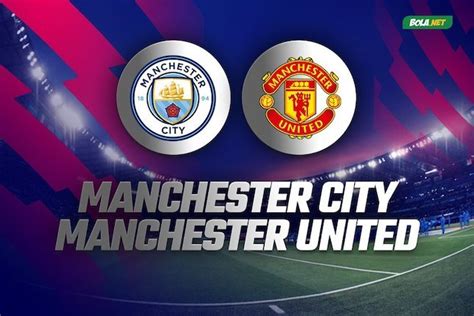 MU vs City: Intip Kembali 5 Derby Manchester yang Paling Seru - Bola.net