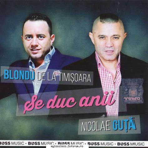 Blondu de la Timisoara si Nicolae Guta - Se duc anii-CD-FLAC-2016-MiNT