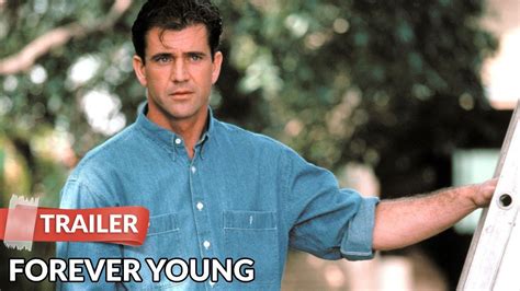 Forever Young (1992) Trailer | Mel Gibson | Jamie Lee Curtis - YouTube