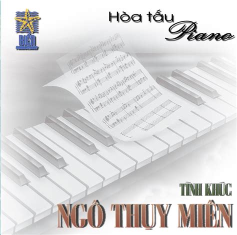 CD HÒA TẤU PIANO - TÌNH KHÚC NGÔ THỤY MIÊN : Biển Productions, TTBN Quê Hương : Free Download ...