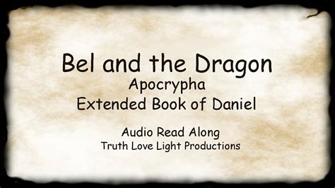 Bel and the Dragon Apocrypha Extended Book of Daniel Audiobook Read ...