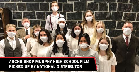 Archbishop Murphy High School film picked up by national distributor - Lynnwood Times