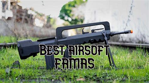 2 Best Airsoft FAMAS Replicas for 2024 (Ranked and Reviewed)