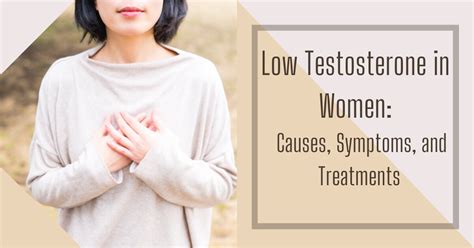 Testosterone in Women: Causes, Symptoms, and Treatments - Farr Institute