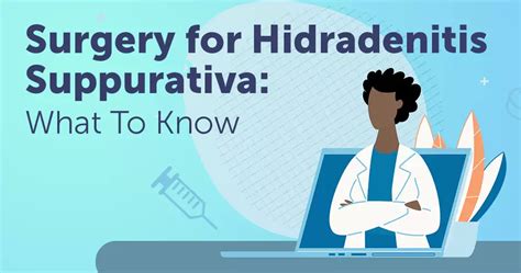 Surgery for Hidradenitis Suppurativa: What To Know | myHSteam