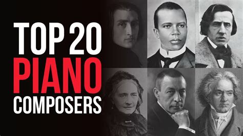 20 Great Piano Composers: The Best Classical Piano Music