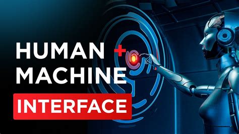 What are human-machine interface systems and how do they work?