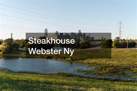 Steakhouse Webster Ny - Rochester Magazine