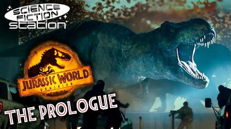 The Prologue - Jurassic World: Dominion (2022) | Science Fiction ...