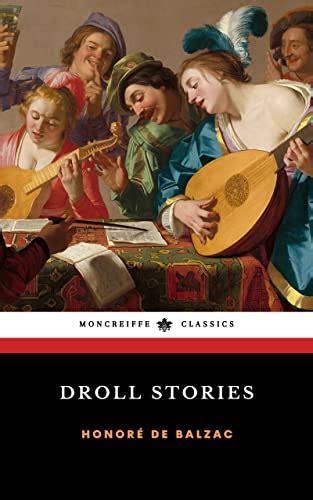 Droll Stories: The Complete 30-Story Collection by Honoré de Balzac | Goodreads