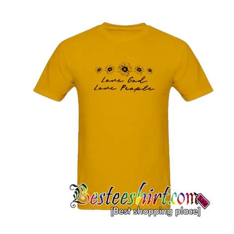 Love God Love People Gold Yellow T shirt