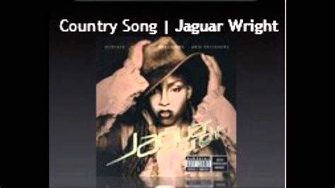 Jaguar Wright - Country song.wmv - YouTube