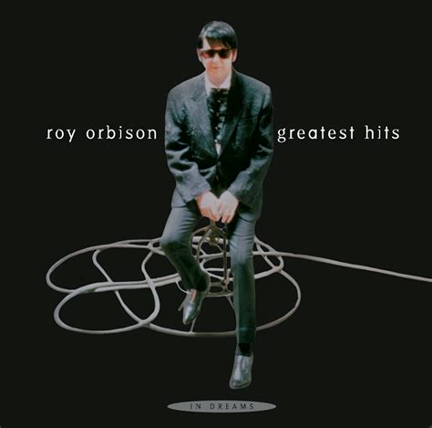 Roy Orbison:In Dreams - Greatest Hits · Roy Orbison Online Store · Online Store Powered by Storenvy