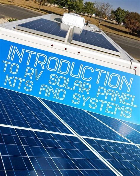 Introduction To RV Solar Panel Kits and Systems. Get Up To Speed On The ...