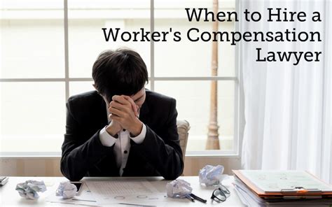 When to Hire a Worker's Compensation Lawyer