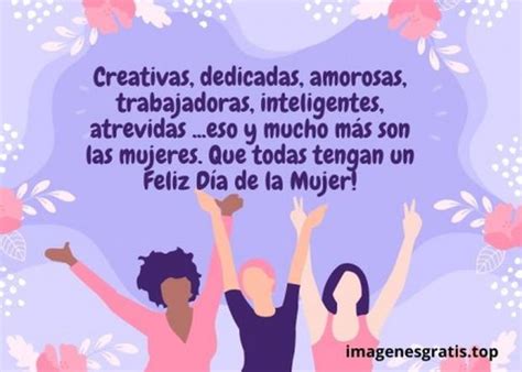 Frases para celebrar el Día de la Mujer: poemas e imágenes para saludar y dedicar | Día ...