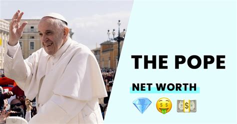 The Pope's Net Worth - How much of the Vatican's wealth belongs to him?