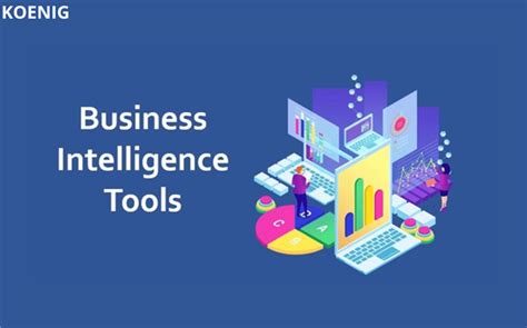 Top Business Intelligence Tools In 2023 - Koenig Solutions