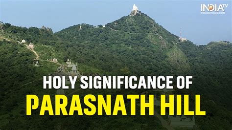 Parasnath Hill protests: Know significance of this holy site for Jain pilgrims – India TV