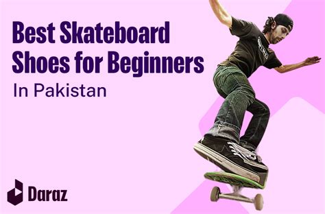 10 Best Skateboard Shoes for Beginners with Prices in 2024 – Daraz Blog