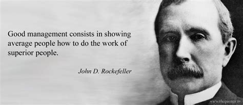 10 Inspiring John D. Rockefeller Quotes On Business, Success & Life - Ignore Limits