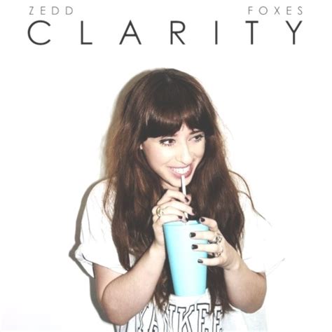 Zedd Clarity Foxes