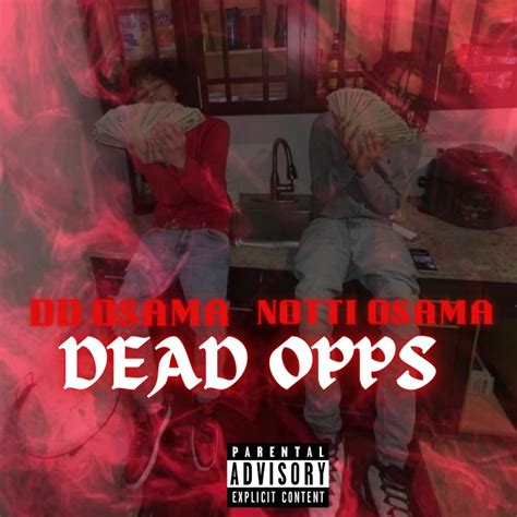 ‎Dead Opps (feat. Notti Osama) - Single by DD Osama on Apple Music