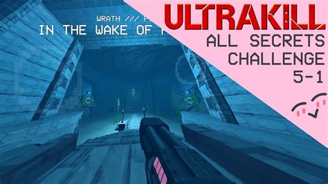 ULTRAKILL: 5-1 all secrets + challenge / NEW UPDATE - YouTube