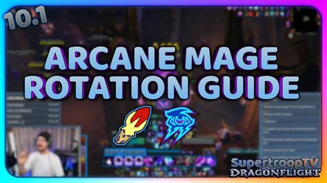 10.1 Dragonflight Arcane Mage Rotation Guide - YouTube