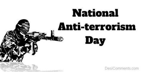 National Anti Terrorism Day - Desi Comments