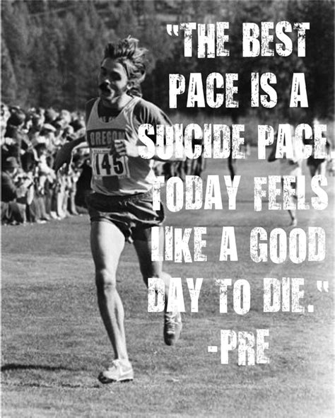 Prefontaine Quotes. QuotesGram