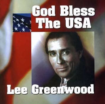 God Bless America Lyrics Lee Greenwood : About god bless the usa.