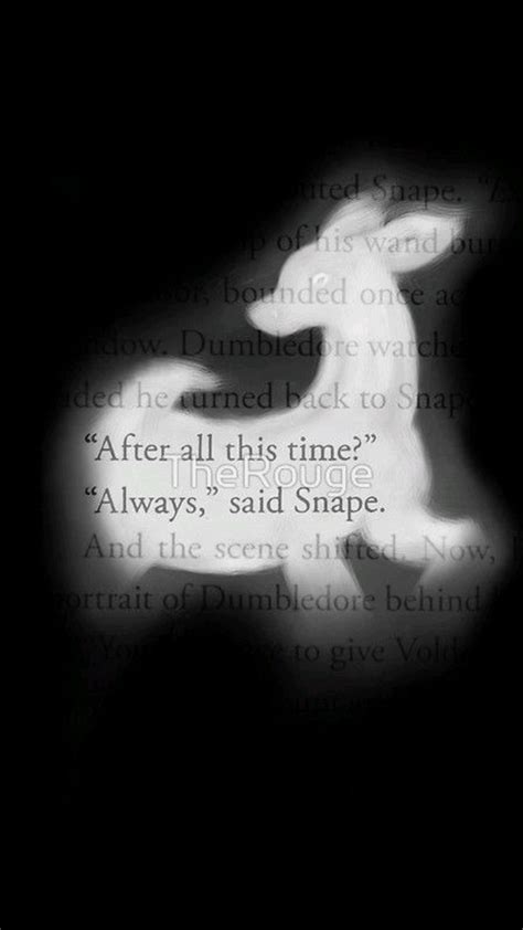 Harry Potter Quotes: After All This Time? Always