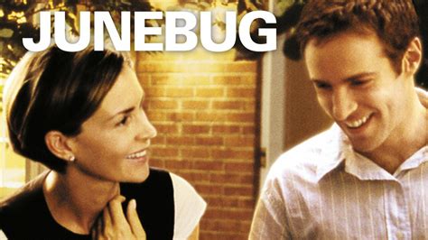 Junebug (2005) - Movie - Where To Watch