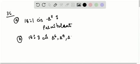 SOLVED:Sources. For each of the following unsaturated fatty acids, indicate whether the ...