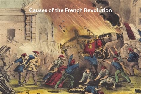 10 Causes of the French Revolution - Have Fun With History