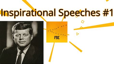 Inspirational Speeches #1 | John F. Kennedy - YouTube