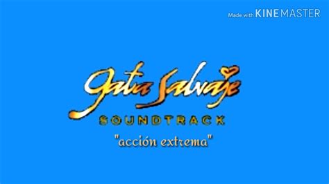 Gata Salvaje - soundtrack 9 - "acción extrema" - YouTube