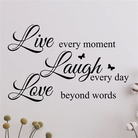 Live Every Moment, Laugh Every Day, Love Beyond Words, Wall Decal ...