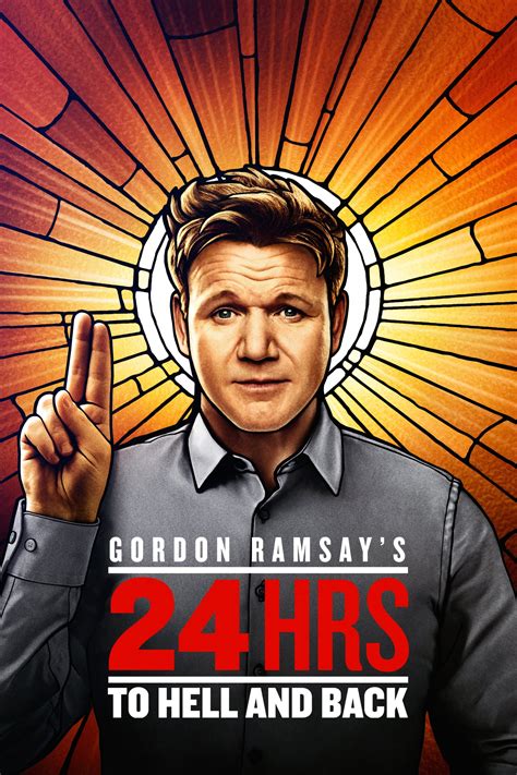 Gordon Ramsay's 24 Hours to Hell and Back (TV Series 2018-2020) - Posters — The Movie Database ...