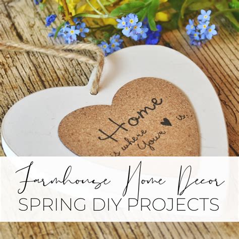 35+ Lovely DIY Spring Decor Projects (Farmhouse Style!)