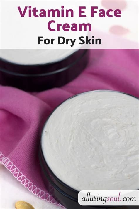 DIY Vitamin E Face Cream For Dry Skin