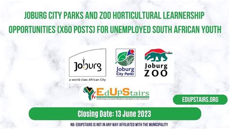 JOBURG CITY PARKS AND ZOO HORTICULTURAL LEARNERSHIP OPPORTUNITIES (X60 POSTS) FOR UNEMPLOYED ...