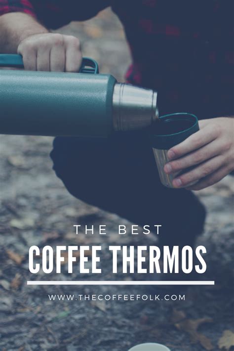 The Best Coffee Thermos | Best coffee thermos, Coffee thermos, Best coffee